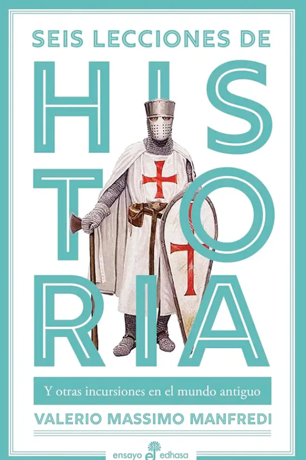 Historia*Edhasa Seis lecciones de historia