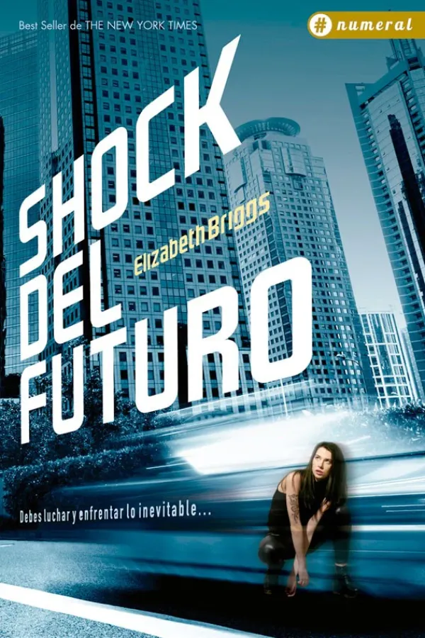 Novela Juvenil*Numeral Shock del futuro