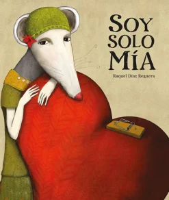 Álbum Ilustrado*Nubeocho Soy solo mía
