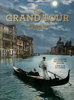 Viajes*Taschen The Grand Tour. The Golden Age of Travel