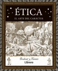 Historia*Librero Ética. El arte del carácter