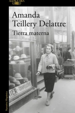 Novela Histórica*Alfaguara Tierra materna