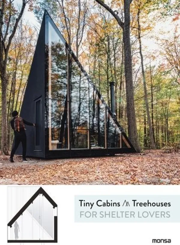 Ecología Y Sustentabilidad*Monsa Tiny Cabins and treehouses for shelter lovers