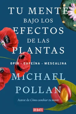 Ciencias Básicas*Debate Tu mente bajo los efectos de las plantas