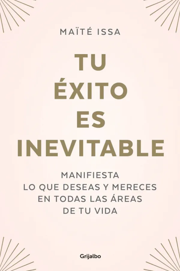 Autoayuda*Grijalbo Tu éxito es inevitable