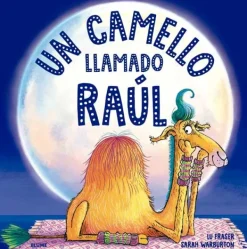 Álbum Ilustrado*Blume Un camello llamado Raúl