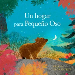 Álbum Ilustrado*Nubeocho Un hogar para pequeño Oso
