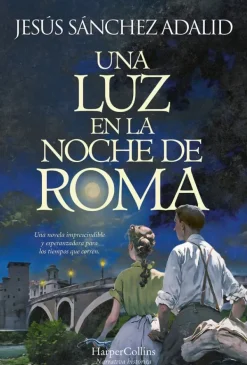 Novela Histórica*Harper Collins Una luz en la noche de Roma