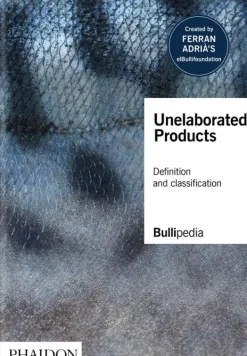 Cocinas Del Mundo*Phaidon Unelaborated Products. Definition and Classification