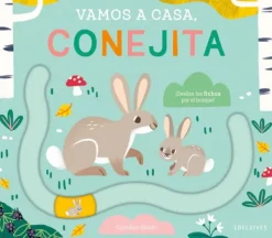Primera Infancia*Edelvives Vamos a casa, conejita