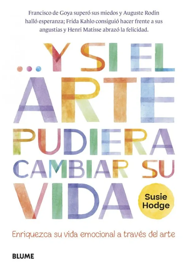 Arte*Blume Y si el arte pudiera cambiar su vida