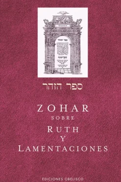 Esoterismo Y Mitología*Obelisco Zohar sobre Ruth y lamentaciones