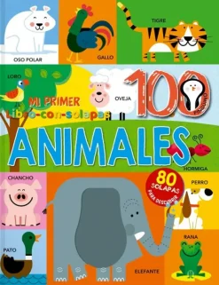 Primeros Conceptos*Contrapunto 100 Animales. Mi primer libro con solapas