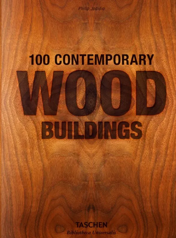 Casas Y Edificios*Taschen 100 Contemporary Wood Buildings. Biblioteca Universal