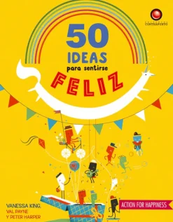 Literatura Infantil*Contrapunto 50 ideas para sentirse feliz
