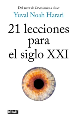 Actualidad Y Ensayo Filosófico*Debate 21 lecciones para el siglo XXI