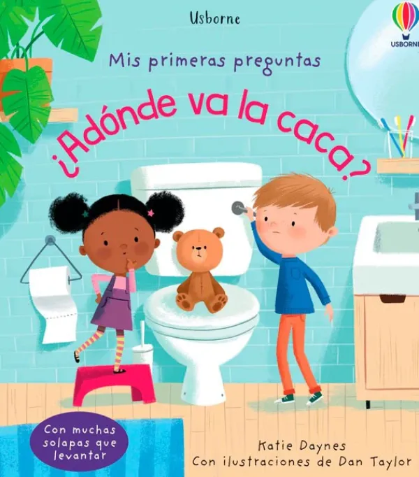 Cuerpo Y Mente*Usborne ¿A dónde va la caca?