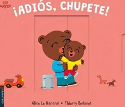 Primera Infancia*Edelvives ¡Adiós, chupete!