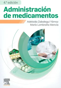 Ciencias De La Salud*Elsevier Administración de medicamentos 4ª Ed.