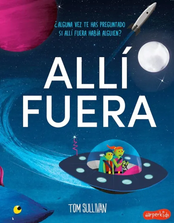 Literatura Infantil*Harperkids Allí fuera