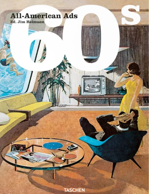 Teoría E Historia Del Diseño*Taschen All-American Ads of the 60s