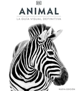 Animales*DK Animal. La guía visual definitiva