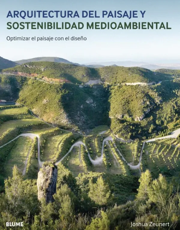 Ecología Y Sustentabilidad*Blume Arquitectura del paisaje y sostenibilidad medioambiental