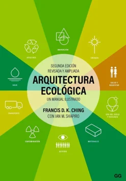 Ecología Y Sustentabilidad*Gustavo Gili Arquitectura ecológica. 2da edición revisada y ampliada