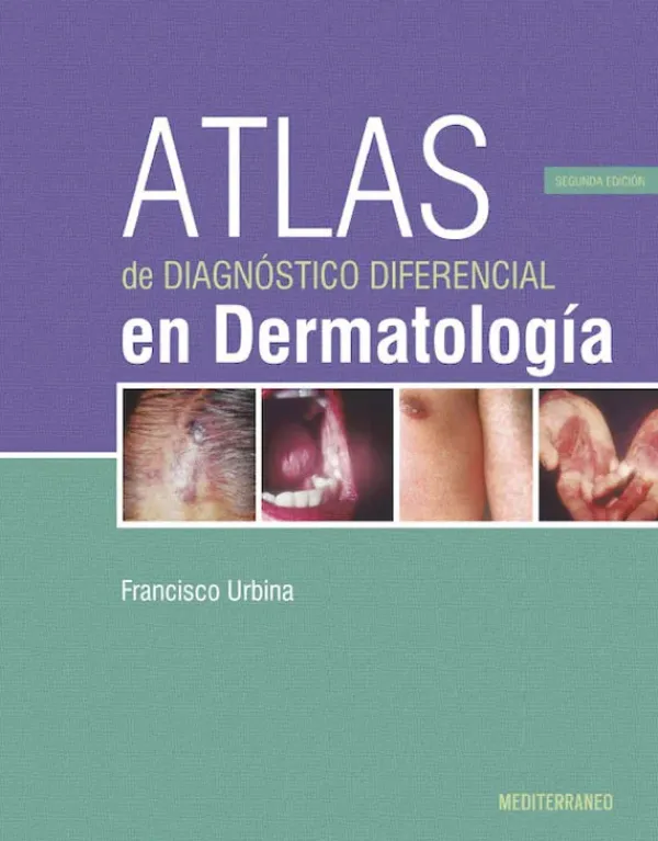 Ciencias De La Salud*Mediterráneo Atlas de diagnóstico diferencial en dermatología