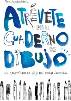 Guías De Dibujo*Gustavo Gili Atrévete con el cuaderno de dibujo
