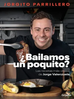 Recetas Y Técnicas Culinarias*Grijalbo ¿Bailamos un poquito?