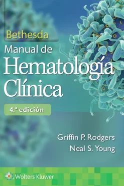 Ciencias De La Salud*Lippincott W u0026 W Bethesda. Manual de Hematologia clínica 4ª Ed.