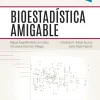 Ciencias De La Salud*Elsevier Bioestadística amigable 4º Ed.