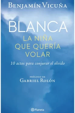 Biografías*Planeta Blanca, la niña que quería volar