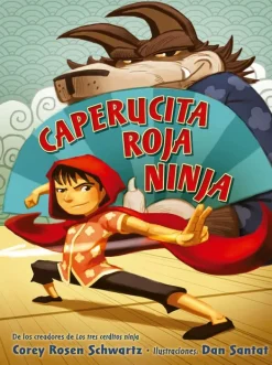 Álbum Ilustrado*Picarona Caperucita roja ninja