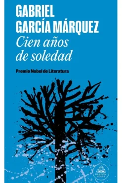 Literatura Latinoamericana*Debols!llo Cien años de soledad [Ed. Aniversario]