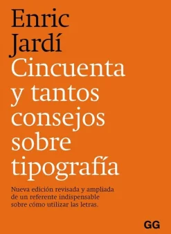 Teoría E Historia Del Diseño*Gustavo Gili Cincuenta y tantos consejos sobre tipografía