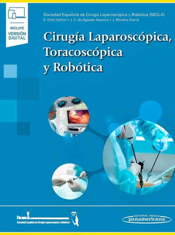 Ciencias De La Salud*Médica Panamericana Cirugía laparoscópica, toracoscópica y robótica
