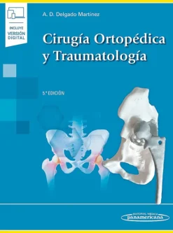 Ciencias De La Salud*Médica Panamericana Cirugía otopédica y traumatología 5ª Ed.