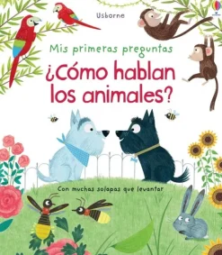 Animales Y Naturaleza*Usborne ¿Cómo hablan los animales?