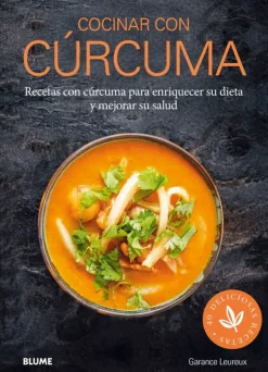 Recetas Y Técnicas Culinarias*Blume Cocinar con cúrcuma