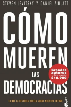 Actualidad Y Ensayo Filosófico*Booket Como mueren las democracias