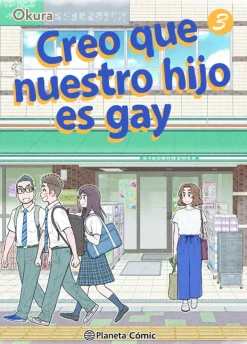 Ilustración Y Comics*Planeta Cómic Creo que nuestro hijo es gay nº 03