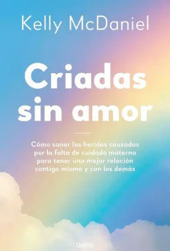 Autoayuda*Urano Criadas sin amor