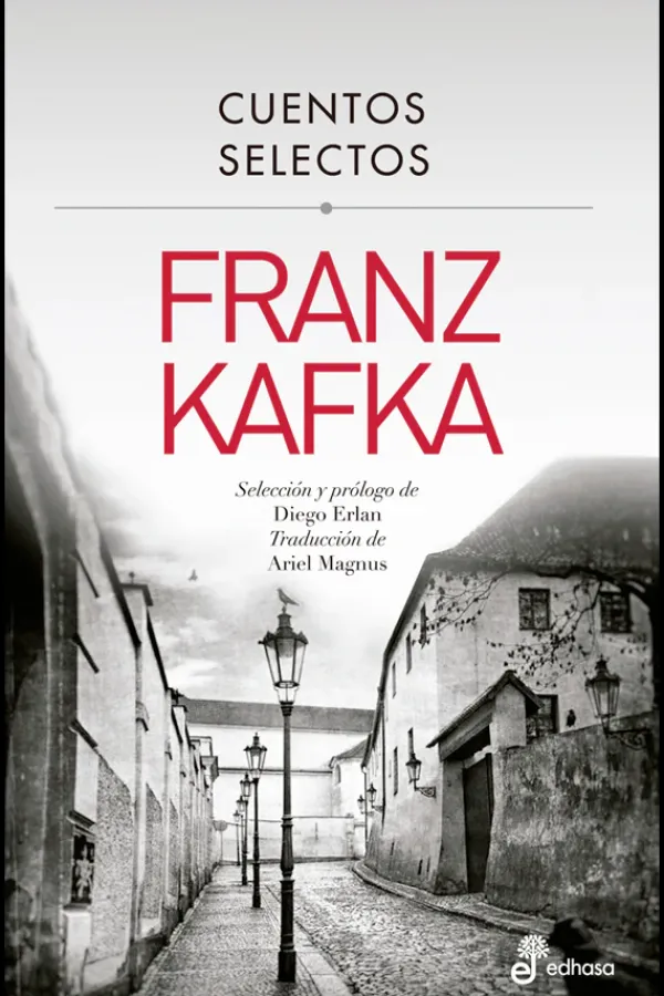 Cuentos*Edhasa Cuentos selectos. Franz Kafka