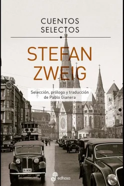 Cuentos*Edhasa Cuentos selectos. Stefan Zweig