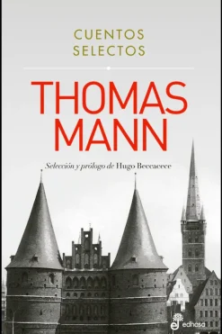 Cuentos*Edhasa Cuentos selectos. Thomas Mann