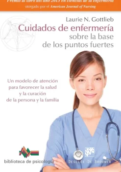Ciencias De La Salud*Desclée De Brouwer Cuidados de enfermería sobre la base de los puntos fuertes