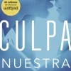 Novela Juvenil*Montena Culpa nuestra