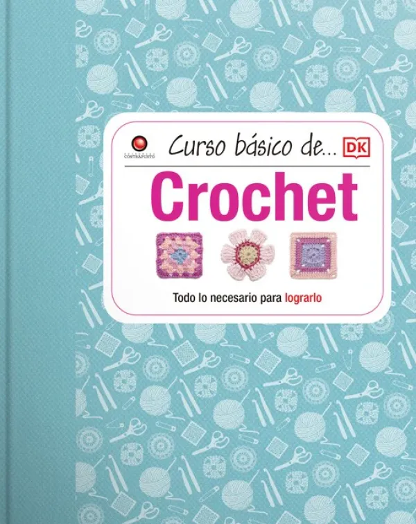 Crochet*Contrapunto Curso básico de Crochet